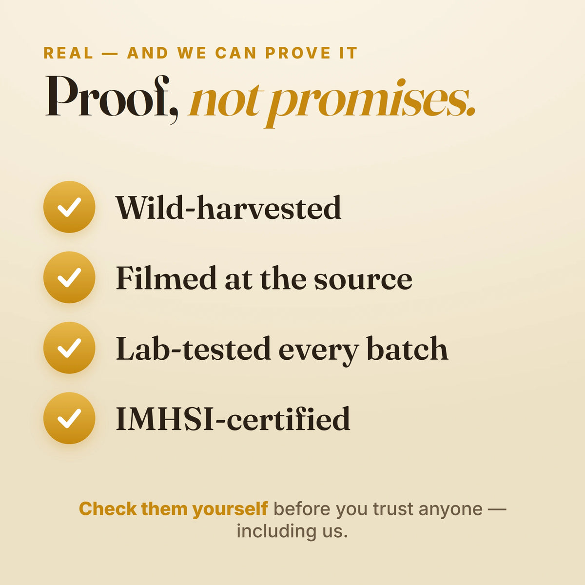 Real Mad Honey proof: real & wild-harvested, filmed at the source, lab-tested every batch, IMHSI-certified